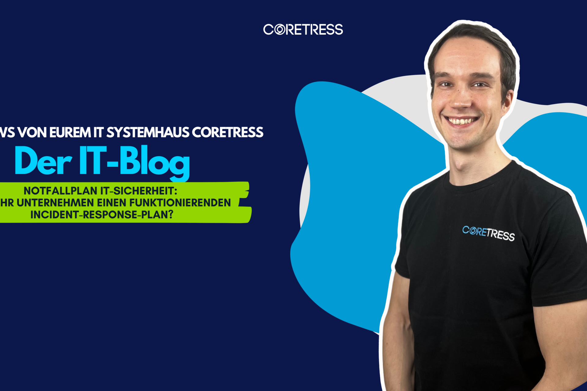 Incident Response Plan Unternehmen mit Notfallplan IT-Sicherheit und Cyberangriff Reaktionsplan